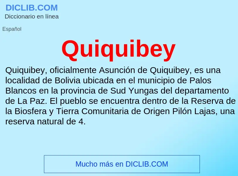 ¿Qué es Quiquibey? - significado y definición