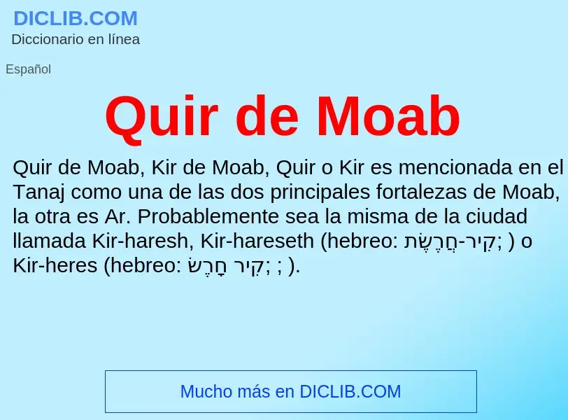 Что такое Quir de Moab - определение