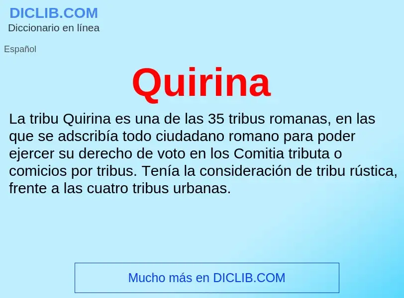 ¿Qué es Quirina? - significado y definición