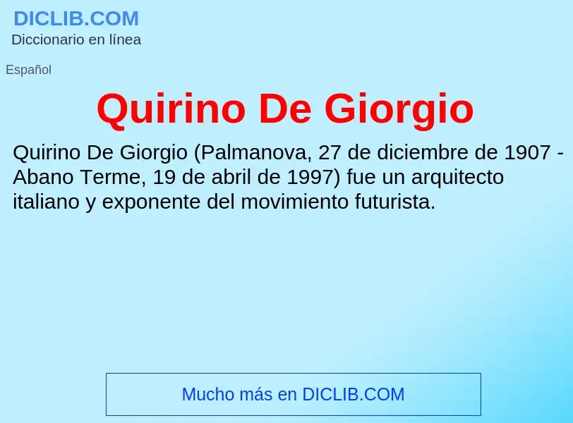 ¿Qué es Quirino De Giorgio? - significado y definición