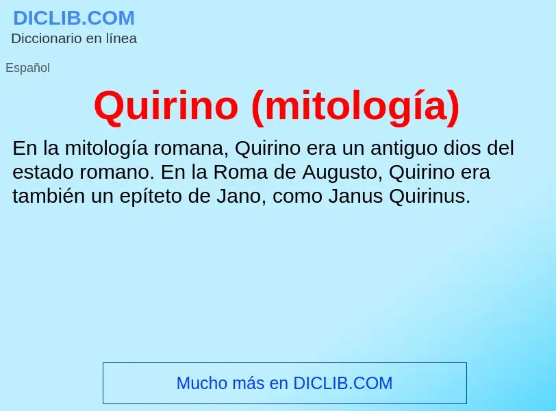 ¿Qué es Quirino (mitología)? - significado y definición