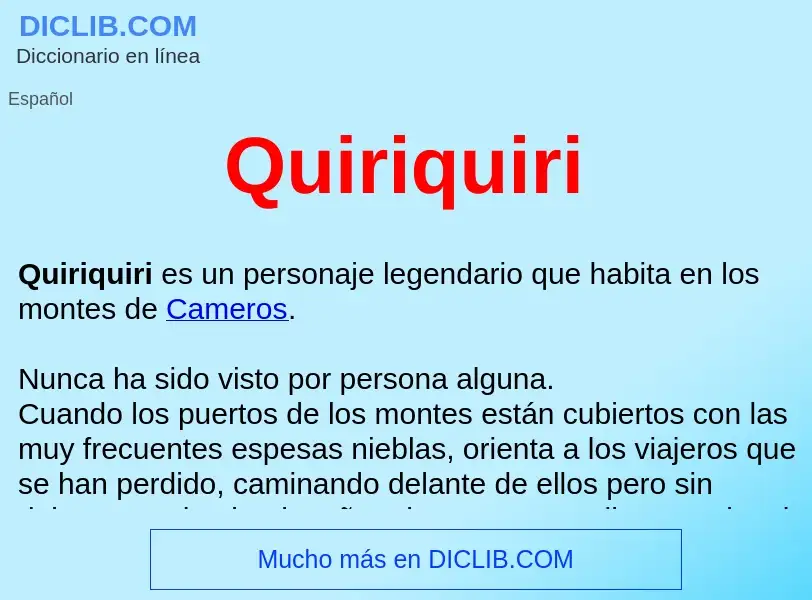 ¿Qué es Quiriquiri ? - significado y definición