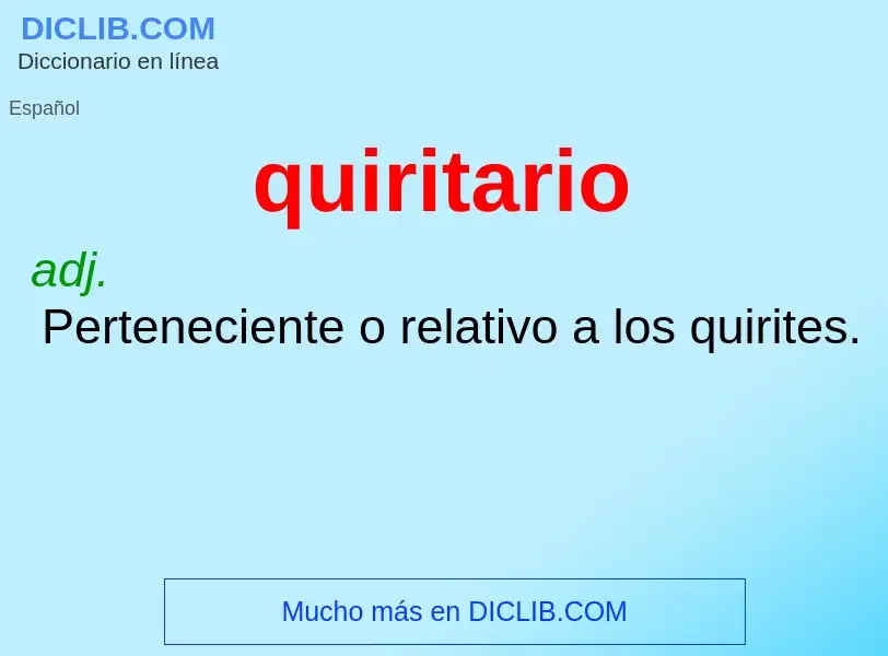 ¿Qué es quiritario? - significado y definición