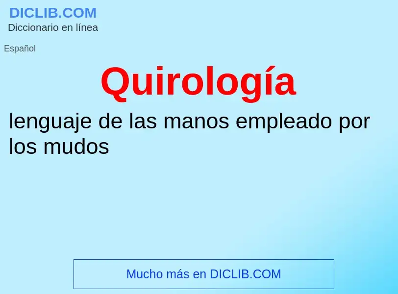 ¿Qué es Quirología? - significado y definición