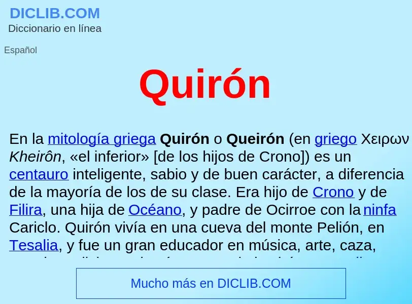 What is Quirón  - meaning and definition