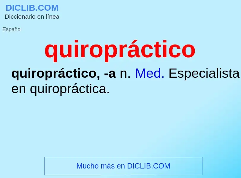 ¿Qué es quiropráctico? - significado y definición