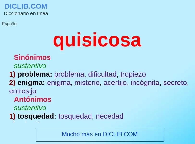 What is quisicosa - meaning and definition