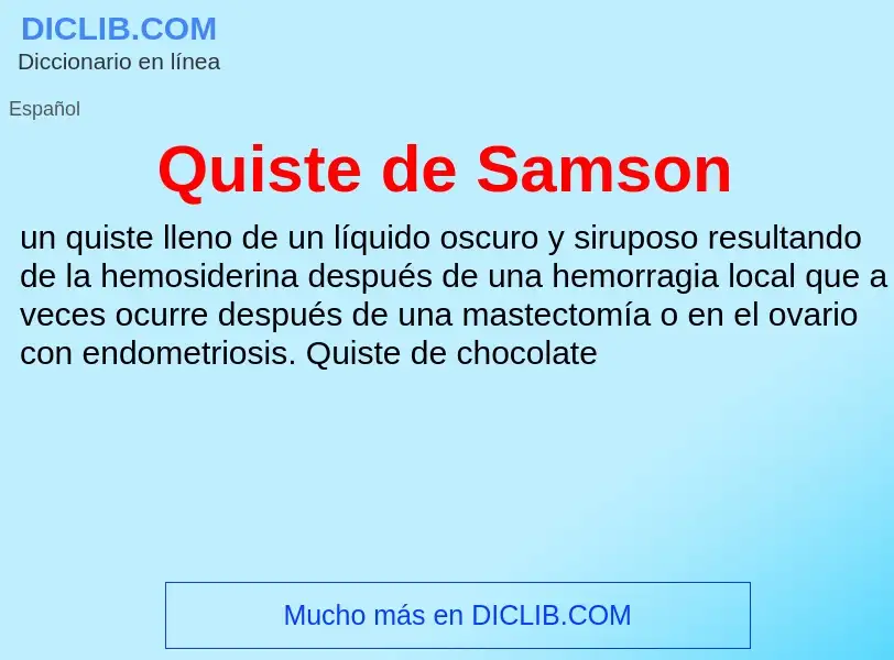 Что такое Quiste de Samson - определение