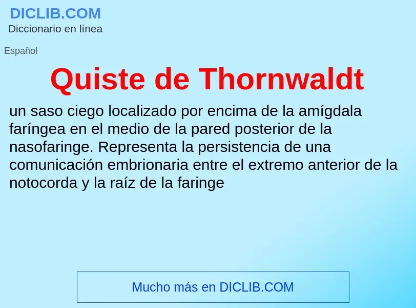 Что такое Quiste de Thornwaldt - определение