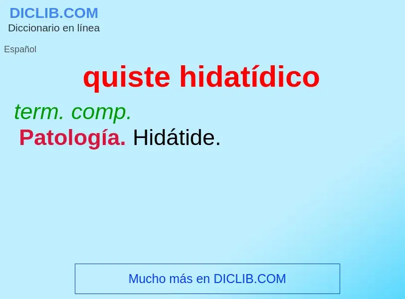 What is quiste hidatídico - definition