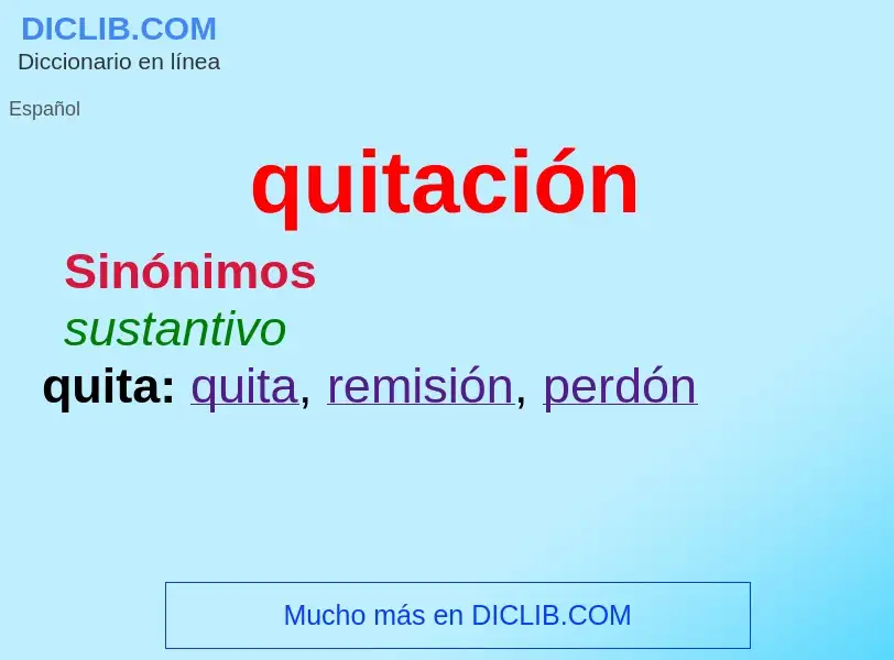 ¿Qué es quitación? - significado y definición