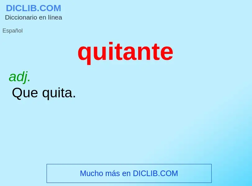 ¿Qué es quitante? - significado y definición