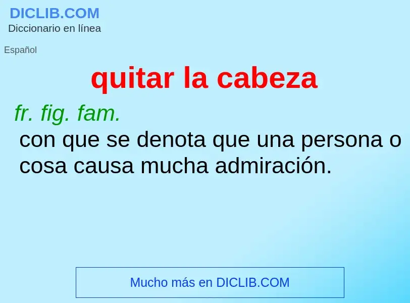 ¿Qué es quitar la cabeza? - significado y definición