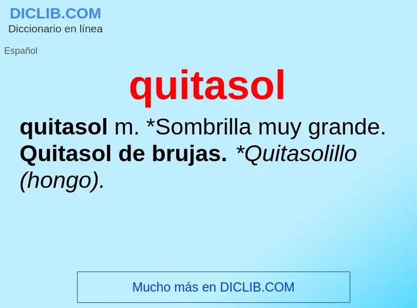 O que é quitasol - definição, significado, conceito