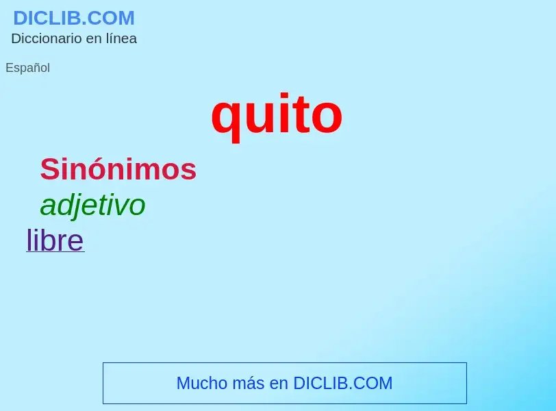 O que é quito - definição, significado, conceito