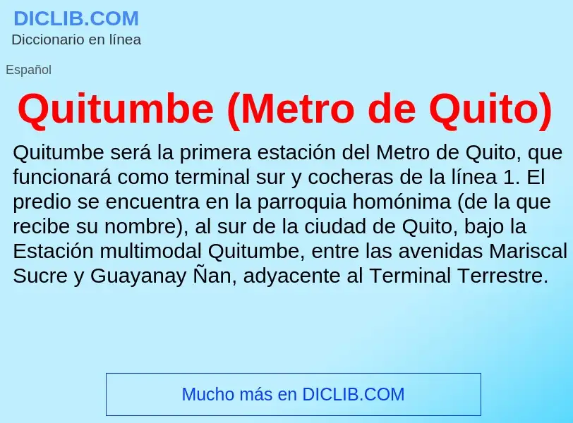 Что такое Quitumbe (Metro de Quito) - определение