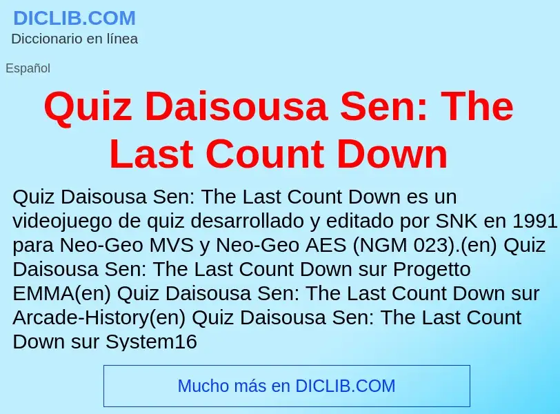 Что такое Quiz Daisousa Sen: The Last Count Down - определение