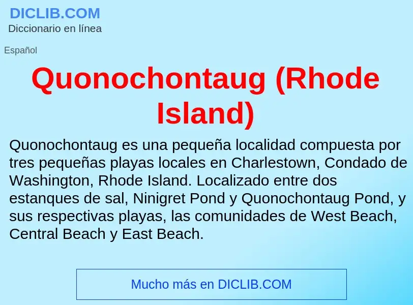 Что такое Quonochontaug (Rhode Island) - определение