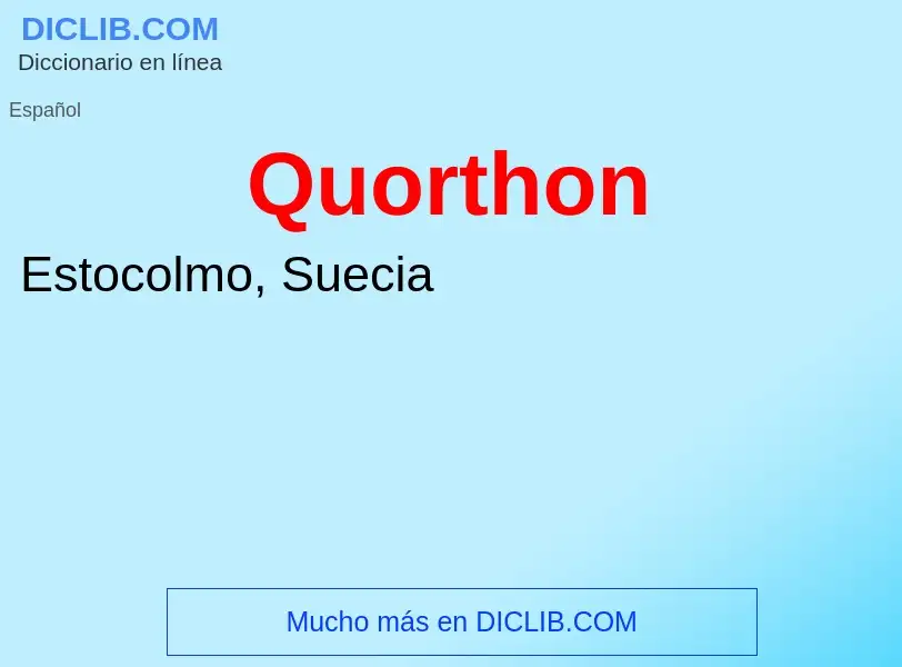 Что такое Quorthon - определение