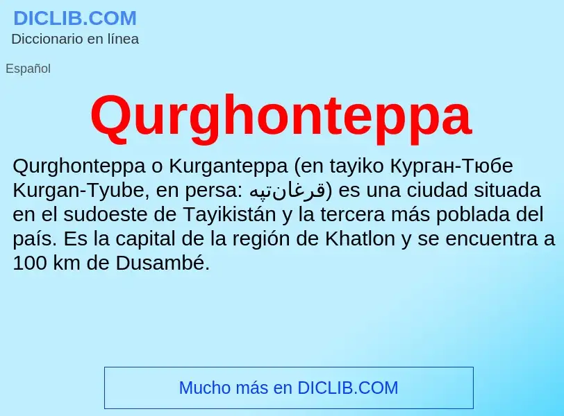 Что такое Qurghonteppa - определение