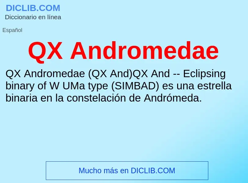 What is QX Andromedae - meaning and definition