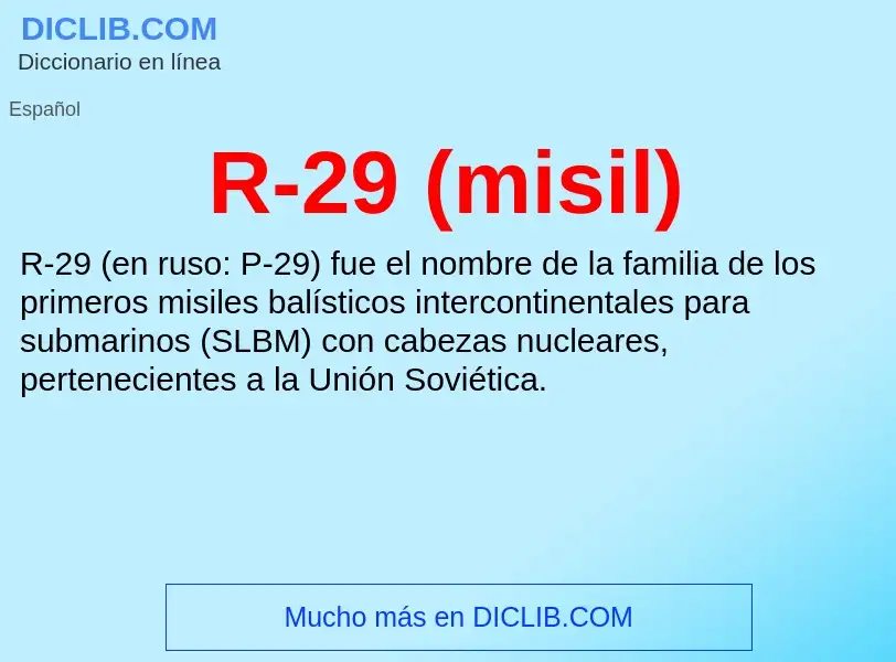 Qu'est-ce que R-29 (misil) - définition