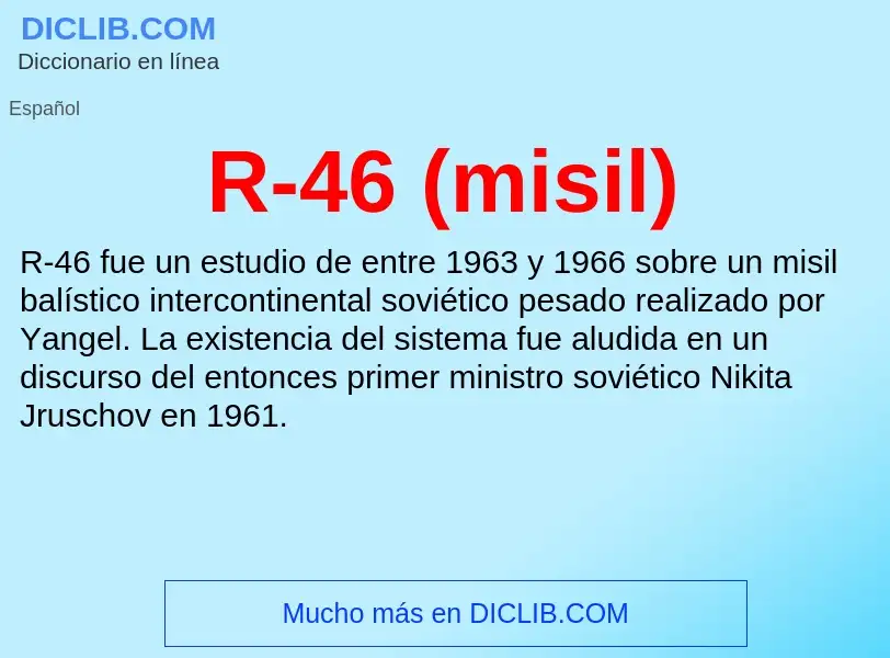 ¿Qué es R-46 (misil)? - significado y definición