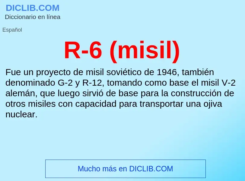 Wat is R-6 (misil) - definition