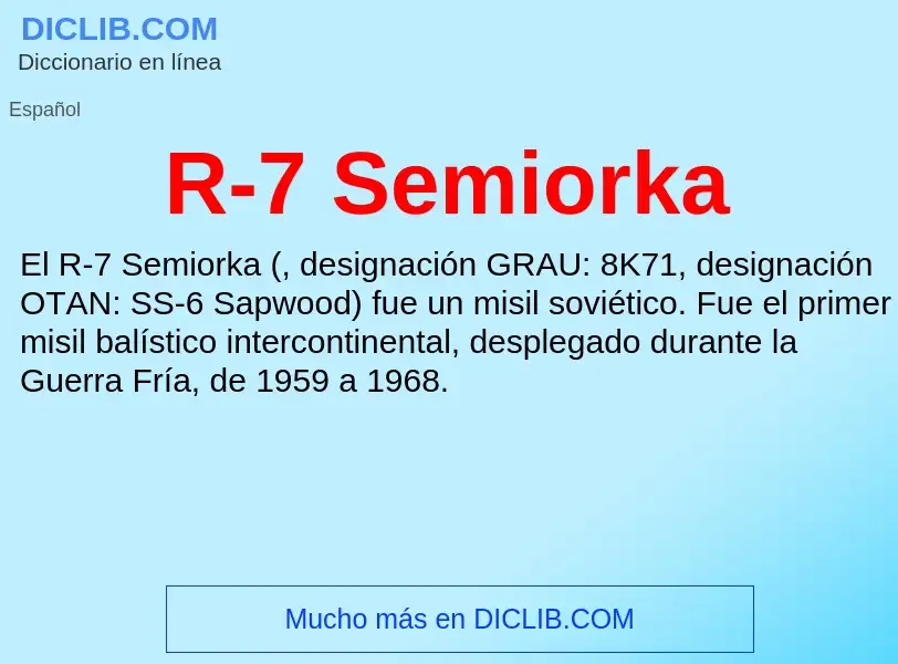 Wat is R-7 Semiorka - definition