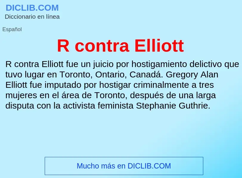 Wat is R contra Elliott - definition