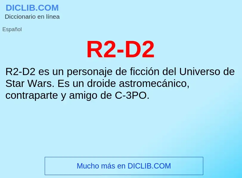 Wat is R2-D2 - definition