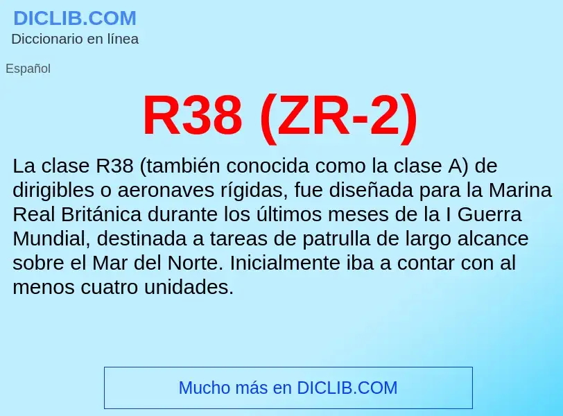 Wat is R38 (ZR-2) - definition