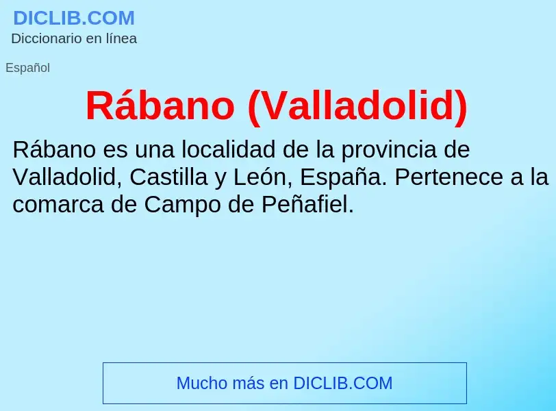 Wat is Rábano (Valladolid) - definition