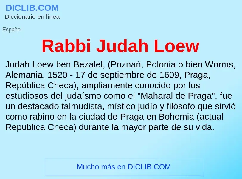 Что такое Rabbi Judah Loew - определение