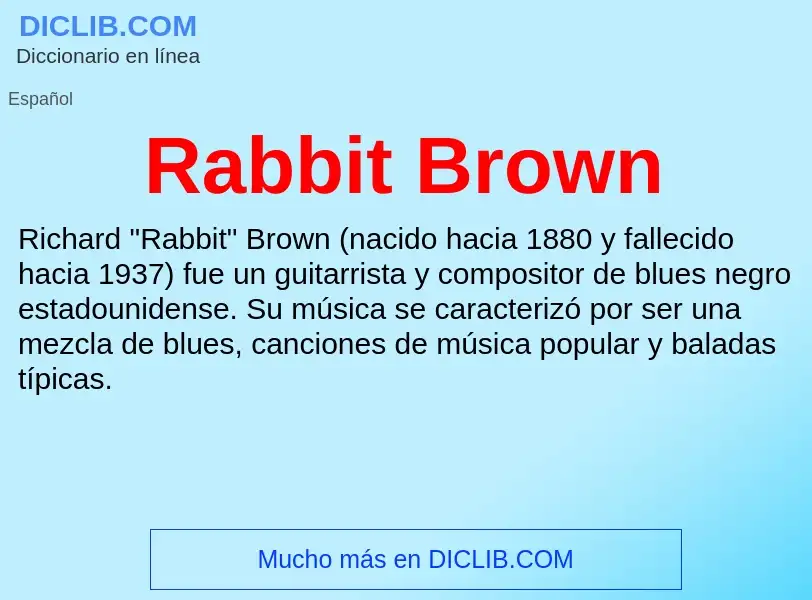 ¿Qué es Rabbit Brown? - significado y definición