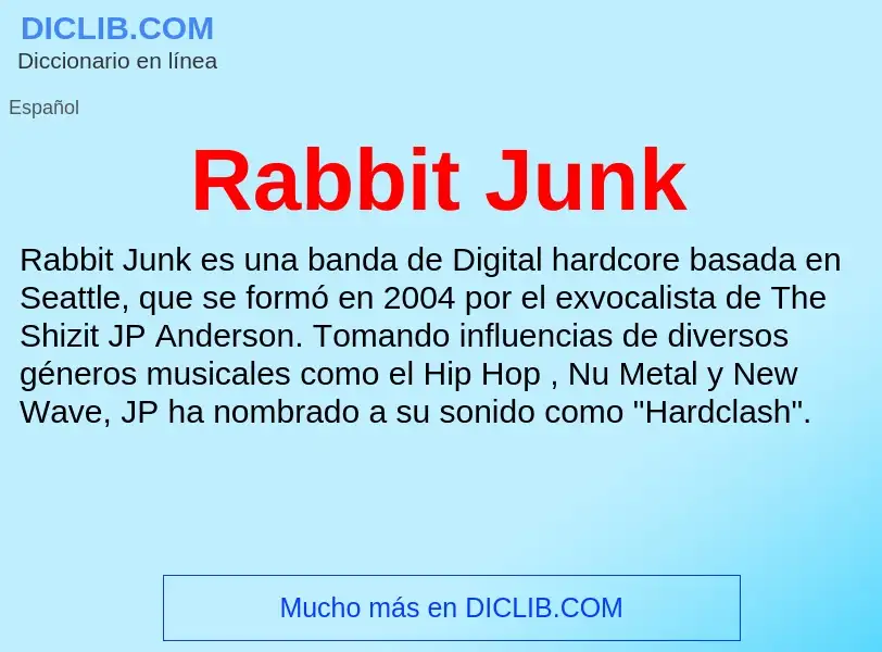 Что такое Rabbit Junk - определение