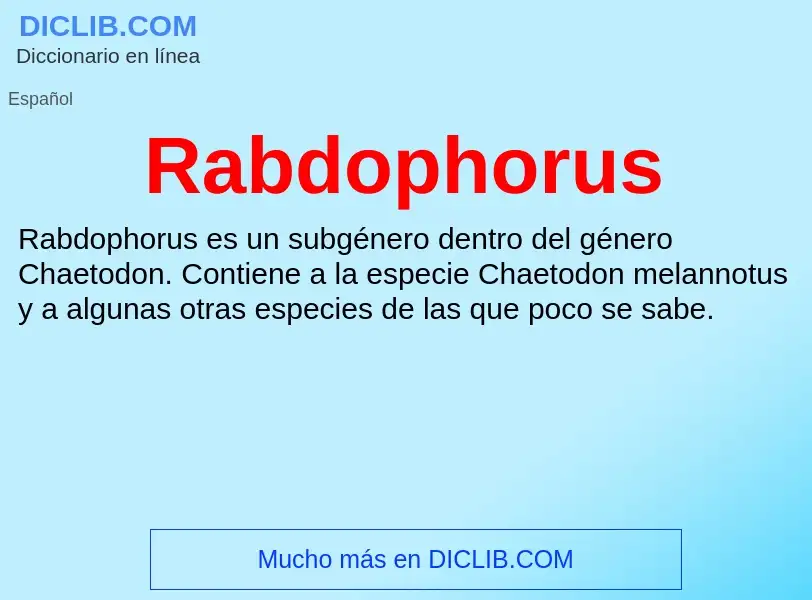 Что такое Rabdophorus - определение