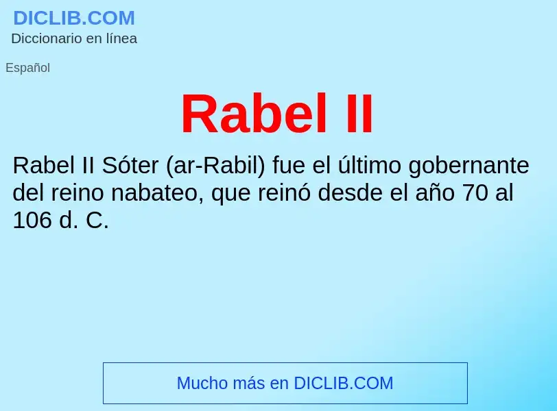 ¿Qué es Rabel II? - significado y definición