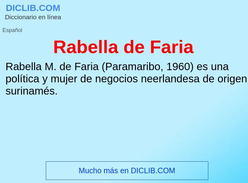 ¿Qué es Rabella de Faria? - significado y definición