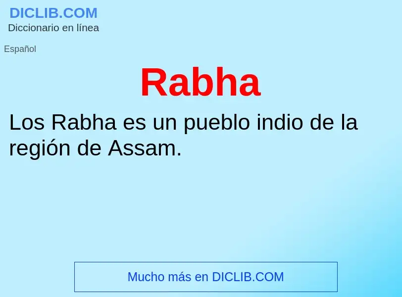 ¿Qué es Rabha? - significado y definición