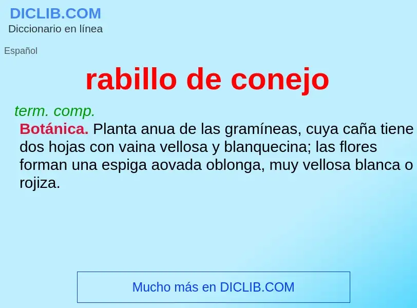 O que é rabillo de conejo - definição, significado, conceito