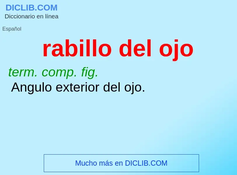 What is rabillo del ojo - definition