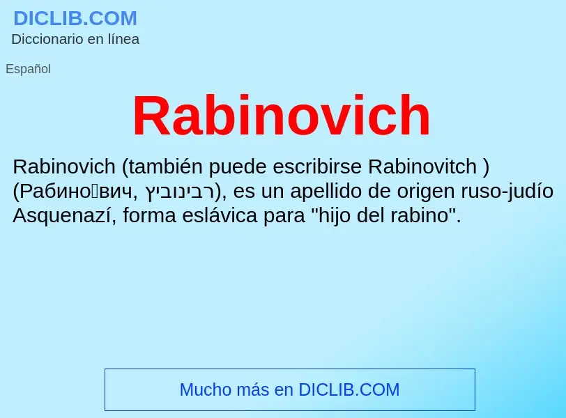 ¿Qué es Rabinovich? - significado y definición