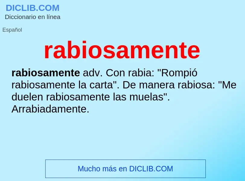 What is rabiosamente - meaning and definition