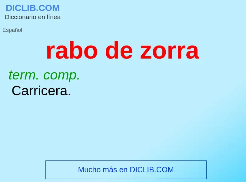 Wat is rabo de zorra - definition