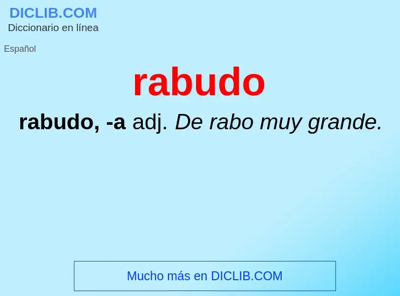 ¿Qué es rabudo? - significado y definición