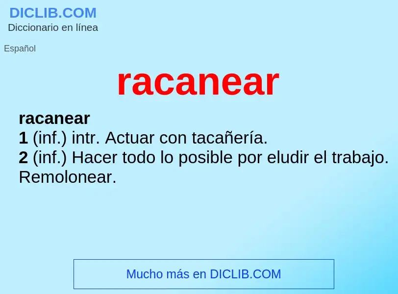 ¿Qué es racanear? - significado y definición