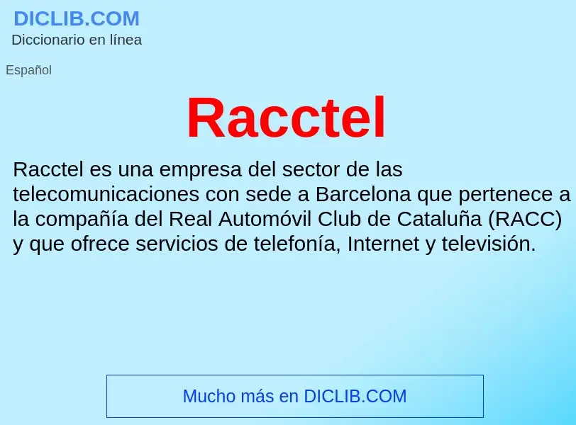 ¿Qué es Racctel? - significado y definición