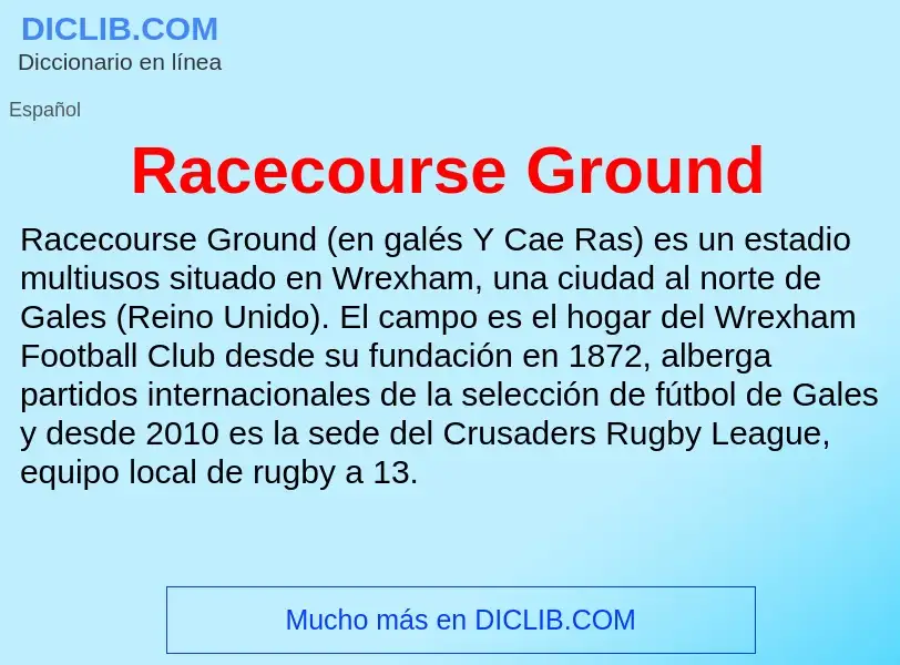 Что такое Racecourse Ground - определение