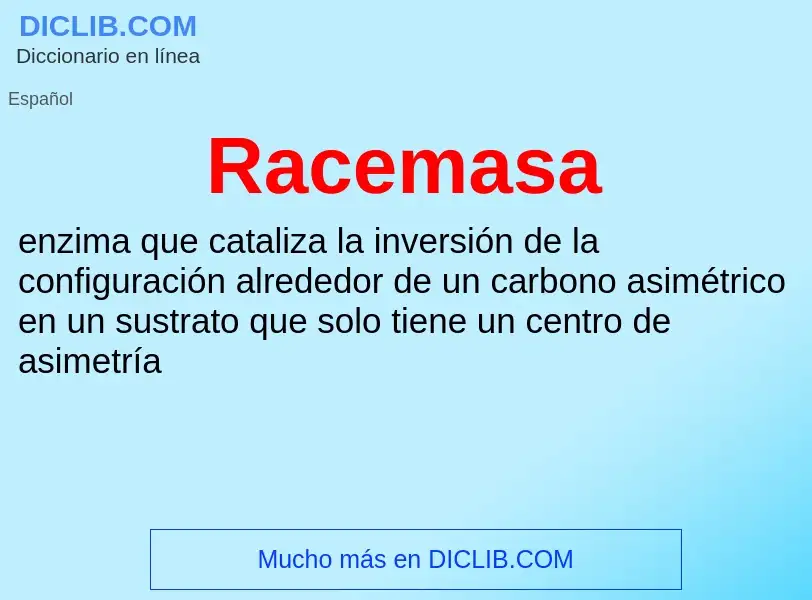 ¿Qué es Racemasa? - significado y definición